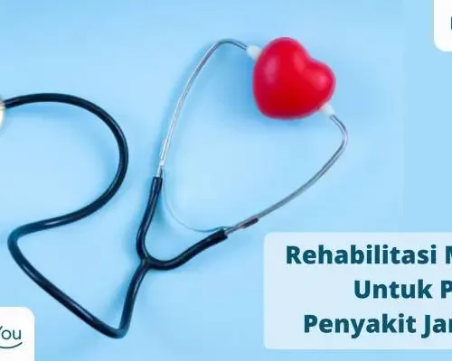 Rehabilitasi Medik Untuk Pasien Penyakit Jantung