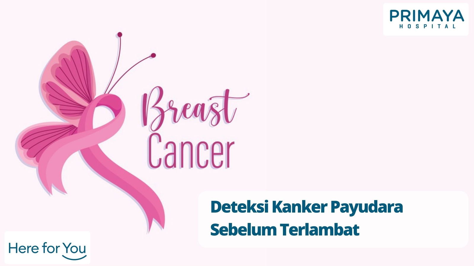 Deteksi Kanker Payudara Sebelum Terlambat