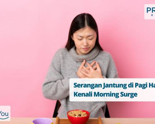 Serangan Jantung di Pagi Hari, Kenali Morning Surge