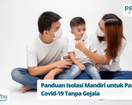 Panduan Isolasi Mandiri untuk Pasien Covid-19 Tanpa Gejala