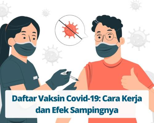 Daftar Vaksin Covid-19 Cara Kerja dan Efek Sampingnya