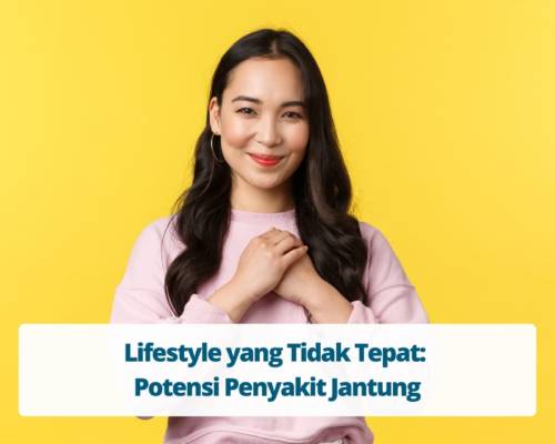 Lifestyle yang Tidak Tepat Potensi Penyakit Jantung