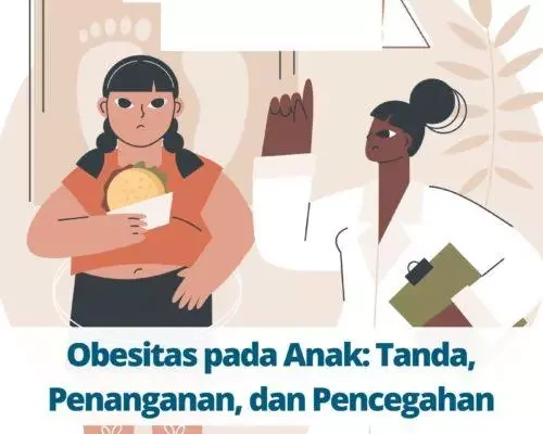 Obesitas pada Anak Tanda, Penanganan, dan Pencegahan