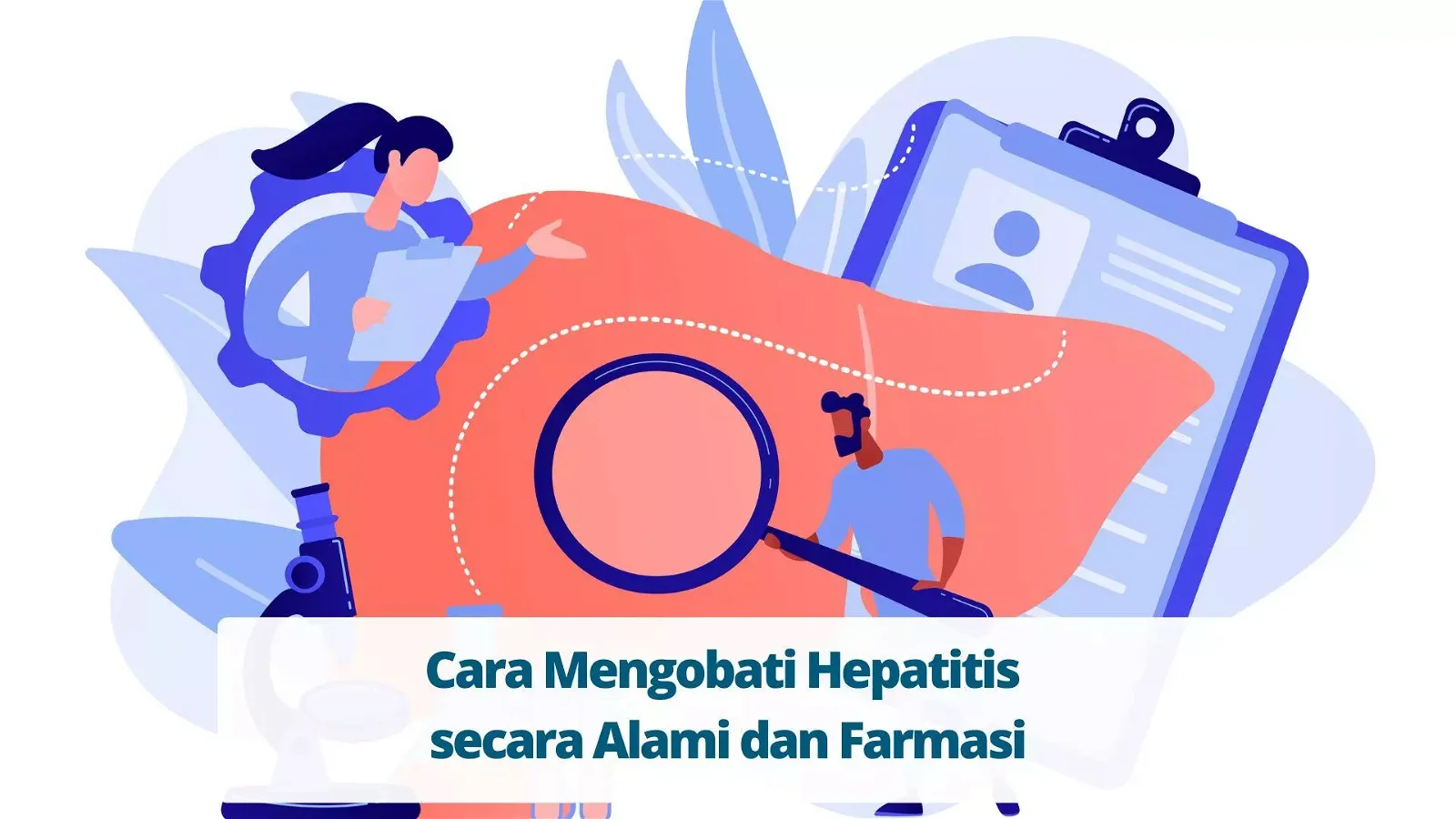 Cara Mengobati Hepatitis secara Alami dan Farmasi