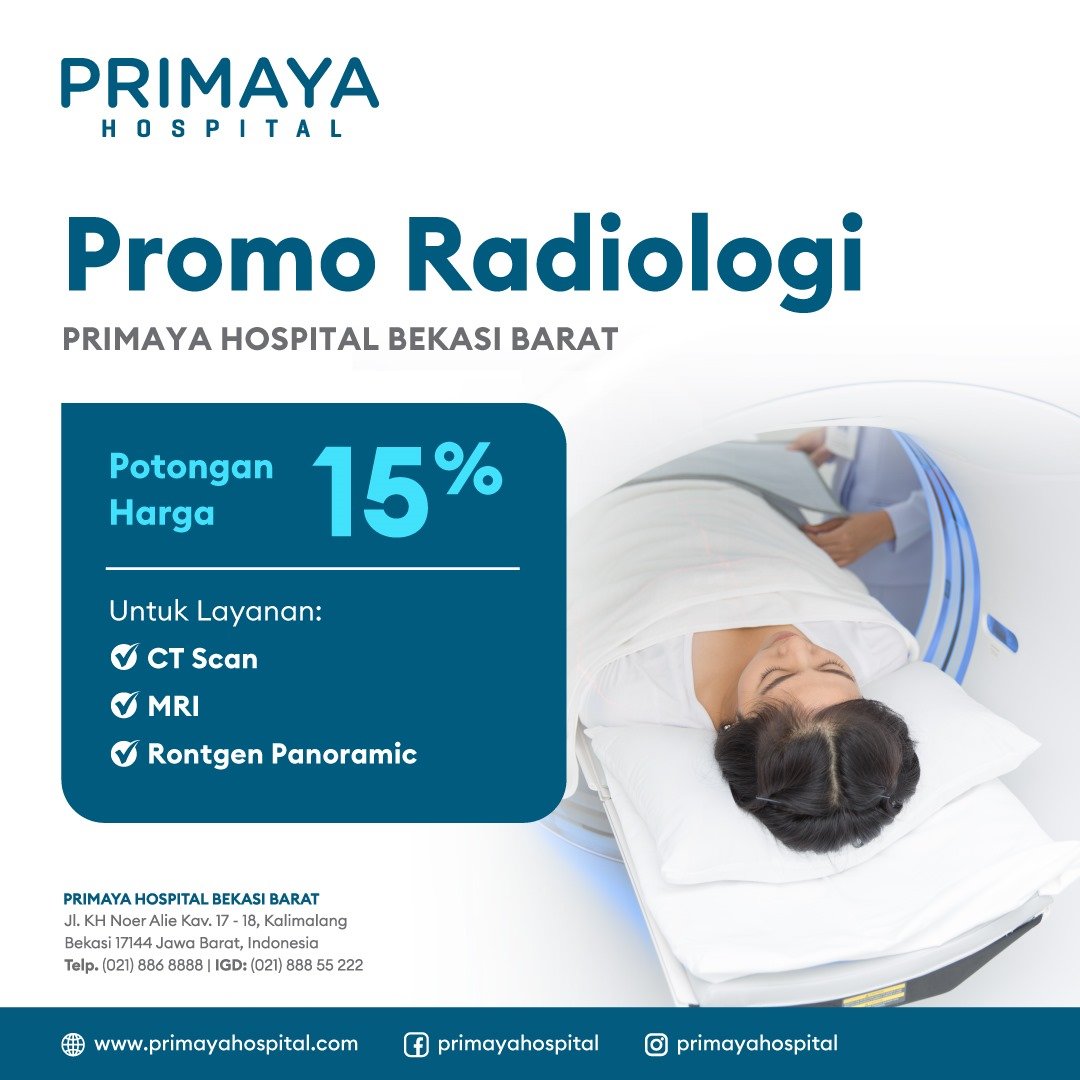 Promo Radiologi - Primaya Hospital Bekasi Barat
